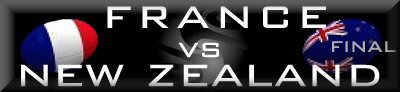 The Final: France vs New Zealand